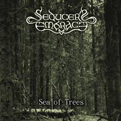 Seducer's Embrace : Sea of Trees